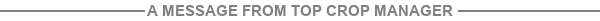 A message from Top Crop Manager